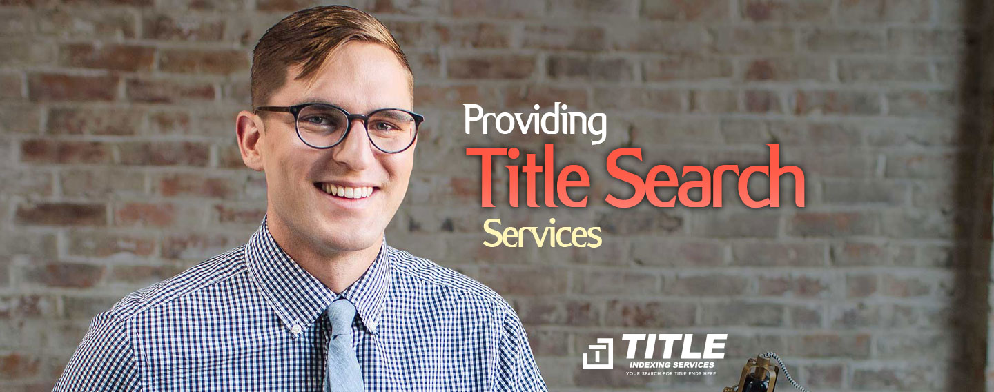 Providing Title Search Services